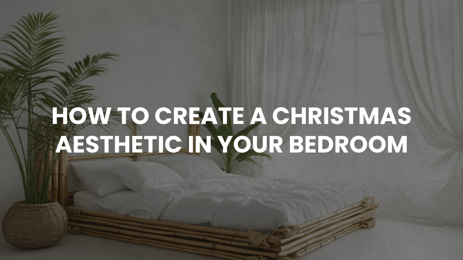 Christmas bedroom aesthetic